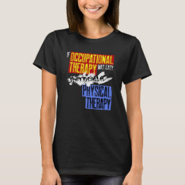 Shirt der Arbeitstherapie und der Arbeitstherapie