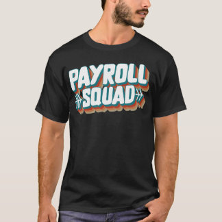Shirt der National Payroll Week, Lohn-Platz-Funny
