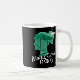 Shirt der psychischen Gesundheit, Natur hilft psyc Kaffeetasse