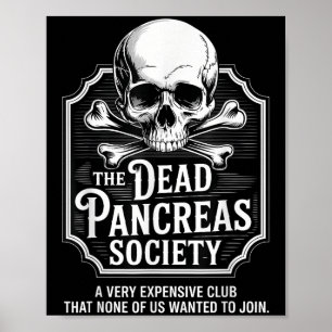 Shirt der toten Bauchspeicheldrüse Poster