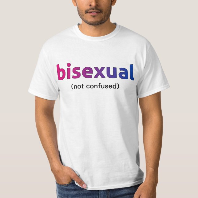 Shirt des Bisexual (nicht verwirrt) (Vorderseite)