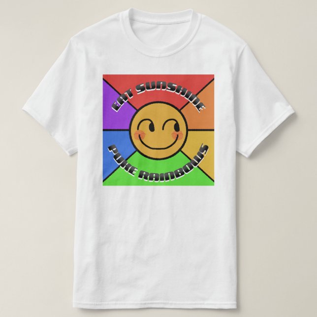 Shirt "Eat Sunshine Puke Rainbows" (Design vorne)