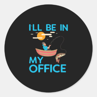 Shirt fischen werde ich in meinem Büro Fischer T-S Runder Aufkleber