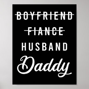 Shirt Freund Verlobter Ehemann Daddy Väter Poster