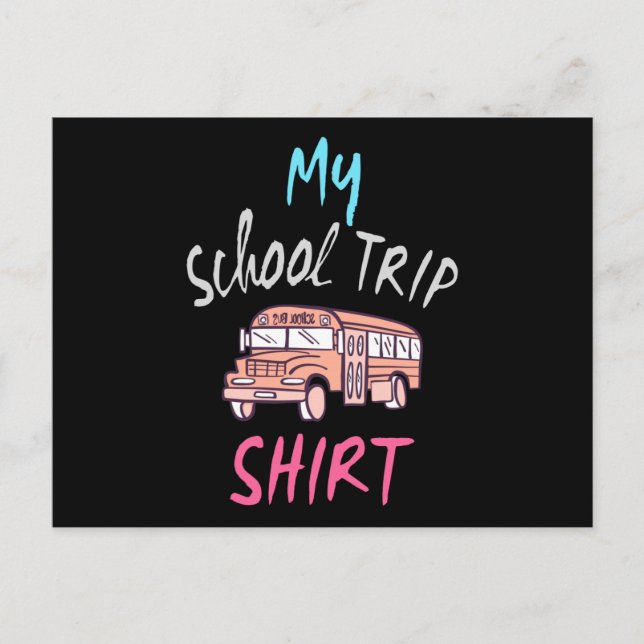 Shirt für meine Schulreise Postkarte (Vorderseite)