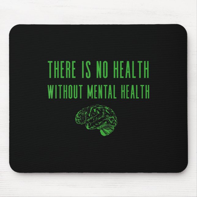Shirt für psychische Gesundheit - Grünes Ende der  Mousepad (Vorne)