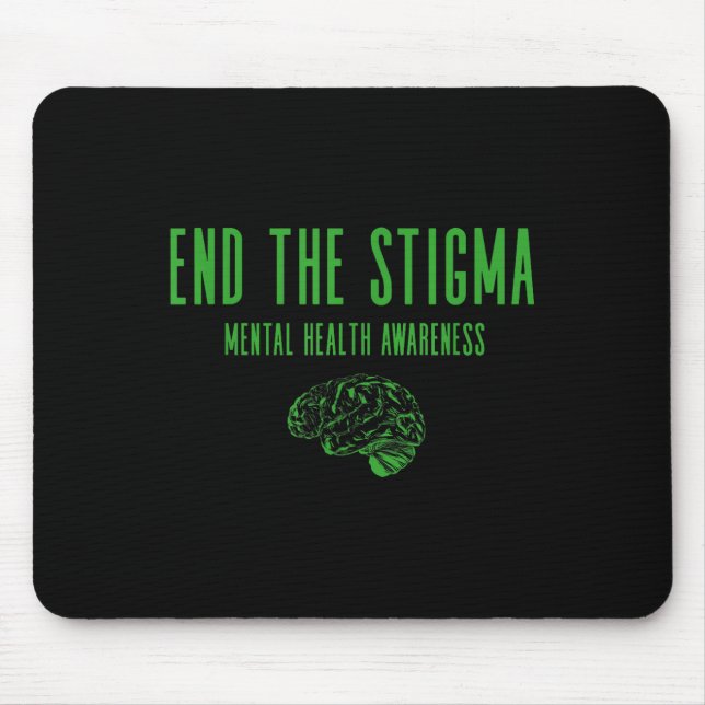 Shirt für psychische Gesundheit - Grünes Ende der  Mousepad (Vorne)