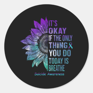 Shirt für Selbstmord Sonnenblume Geschenk für sie Runder Aufkleber