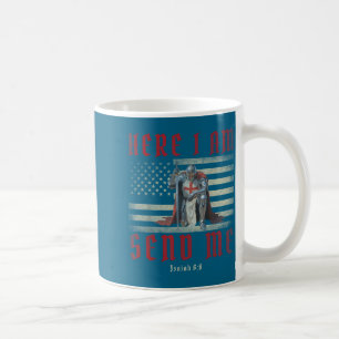 Shirt Hier Bin Ich Send Tempelritter Kaffeetasse