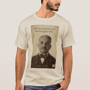 Shirt Ludwigs von Mises Ideas
