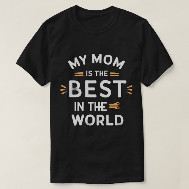 Shirt Meine Mutter ist das beste auf der Welt (Design vorne)