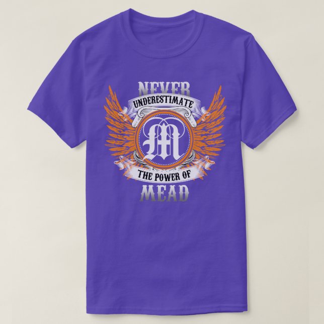 Shirt mit dem Namen "Mead Name" unterschätzt den P (Design vorne)
