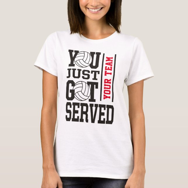Shirt-Motto des Volleyball-Teams T-Shirt (Vorderseite)