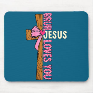 Shirt Religiös Christlich Jugendliche Bruh Jesus Mousepad