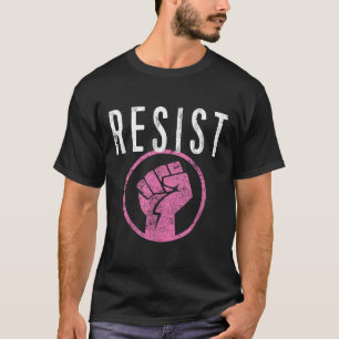 Shirt "Resist Fist T" - Teil der Resistenz -