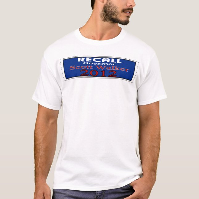 Shirt Rückruf Gov. Scott Walker (Vorderseite)