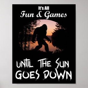 Shirt Spaß und Spiele bis zum Sonnenuntergang Poster