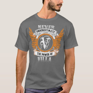 Shirt von Villa Name unterschätzt nie den Power
