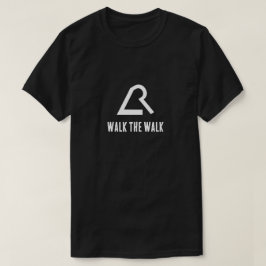Shirt "Walk the Walk"
