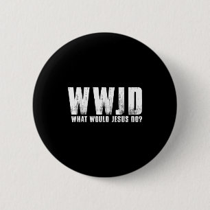 Shirt Was Würde Jesus Wwjd Christlich Button
