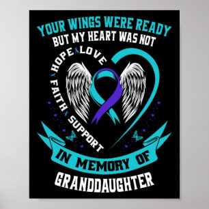 Shirt zur Aufklärung über Selbstmord Grandtochter  Poster