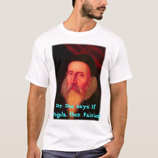 shirtDee3, Dr. Dee sagt: Wenn Engel, dann Feen! T-Shirt (Vorderseite)