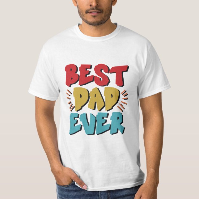 Shirts für Väter | Bester Vater je T - Shirt (Vorderseite)