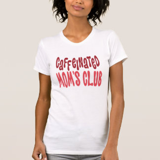 Shirts von coffeinierten Mama