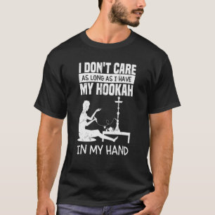 Shisha Hookah Wasserpfeifenzubehör für Hookah T-Shirt