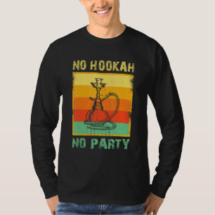 Shisha-Party Shisha-Raucher Narghile Rauchen T-Shirt