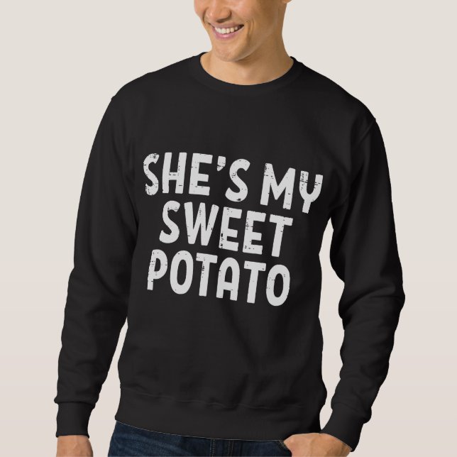 Shit my Sweet Potato Matching Couples Erntedank Sweatshirt (Vorderseite)
