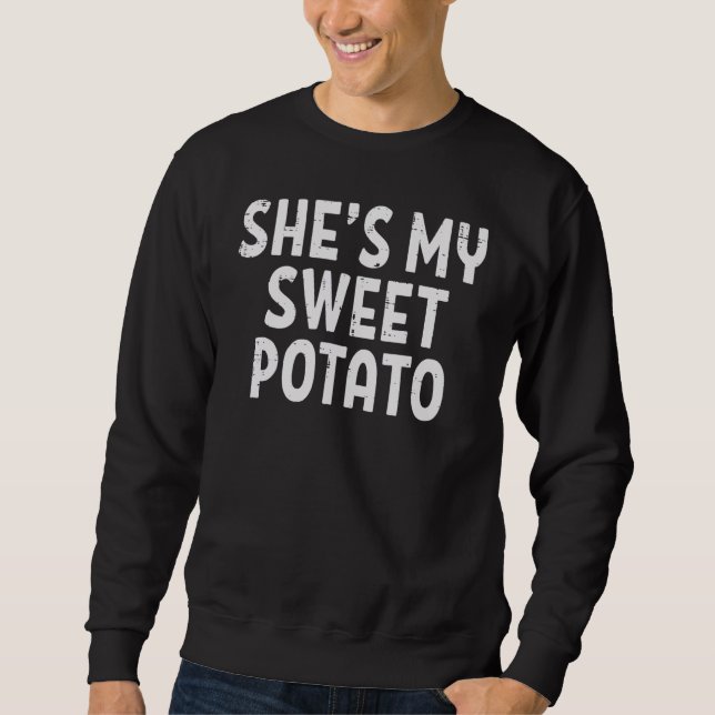 Shit my Sweet Potato Matching Paare Halloween Sweatshirt (Vorderseite)
