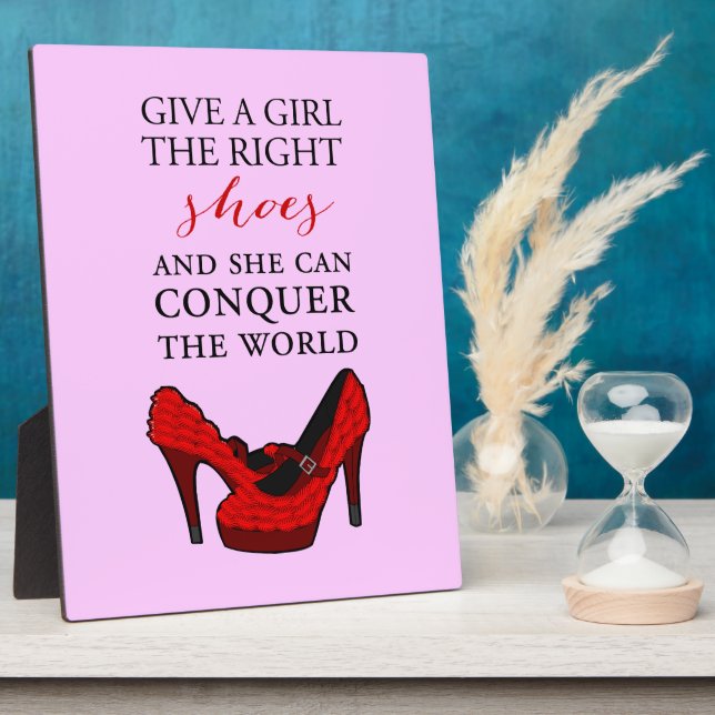 Shoe-aholic, Gib einem Mädchen die richtigen Schuh Fotoplatte (Seite)