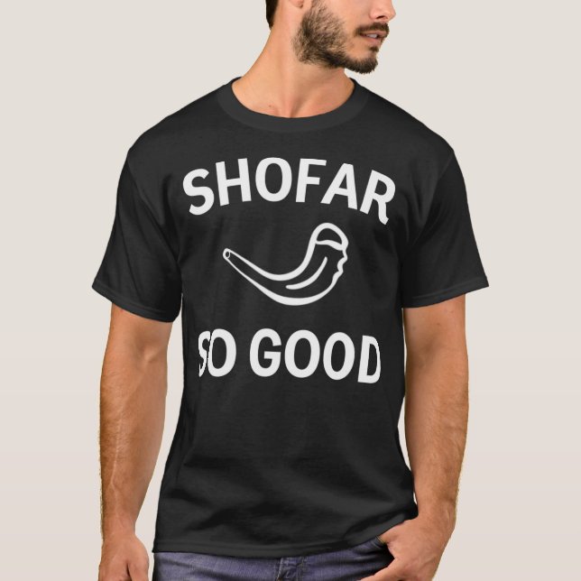 Shofar So Good Rosh Hashannah Rams Horn Jewish New T-Shirt (Vorderseite)