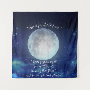 "Shoot for the Moon" Zitat mit Vollmond Wandteppich