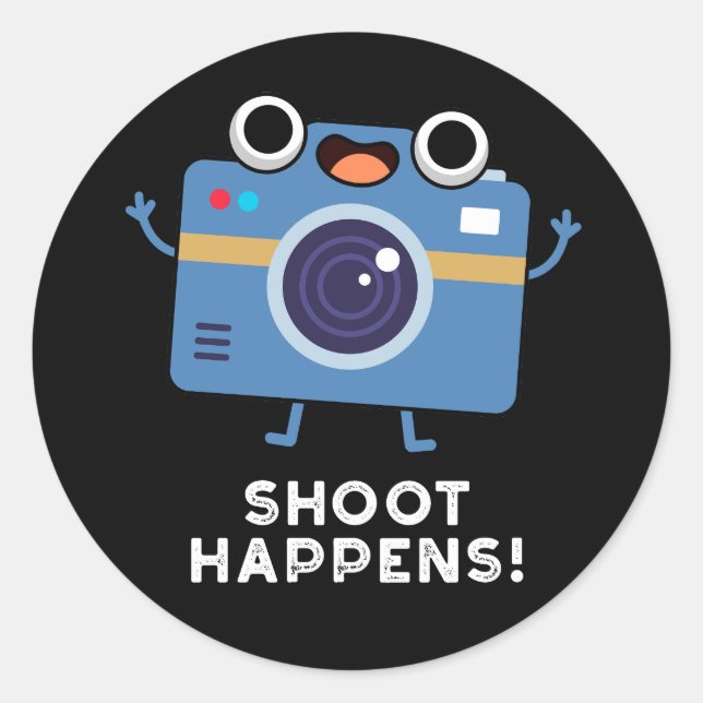 Shoot Happens Funny Camera Puff Dark BG Runder Aufkleber (Vorderseite)