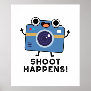 Shoot Happens Funny Camera Puff Poster