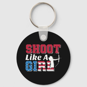 Shoot like a Girl Patriotic Archery Quote Schlüsselanhänger