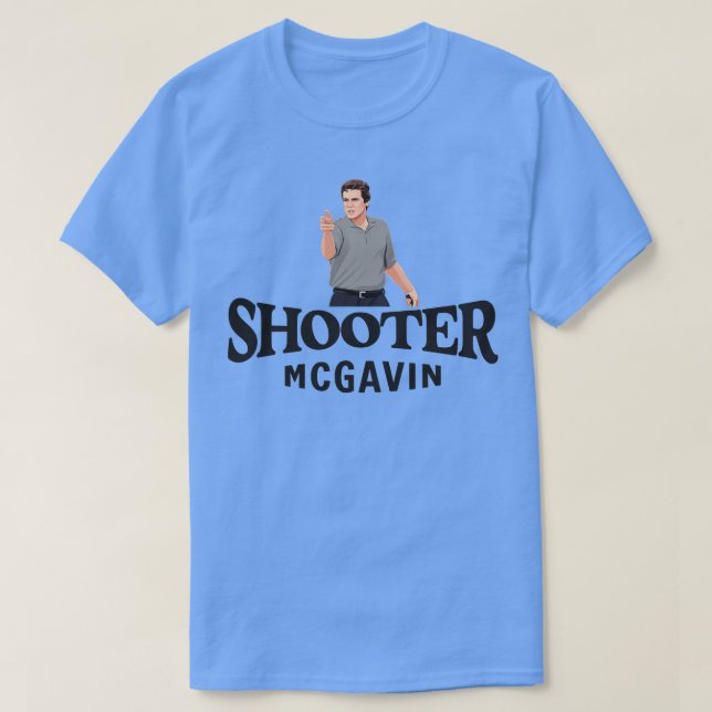 Shooter Mcgavin T-Shirt (Design vorne)