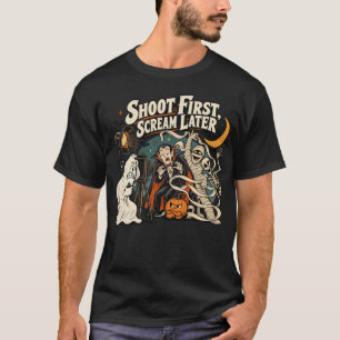Shooting First, Schreien Später Lustiges Fotograf T-Shirt