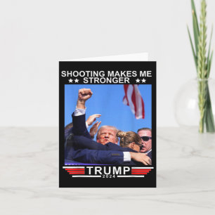 Shooting macht mich stärker Donald Trump 2024 Karte