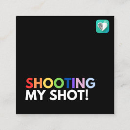 Shooting My Shot Quadratische Visitenkarte