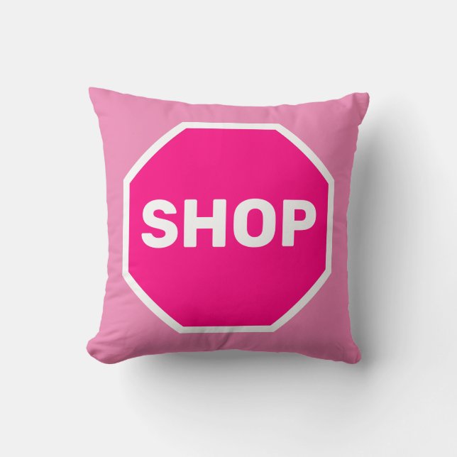 Shop Stopp Sign Kissen (Vorderseite)
