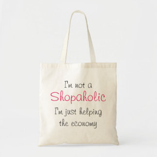 Shopaholic Economy Shopping Funny Quote Pink Tragetasche