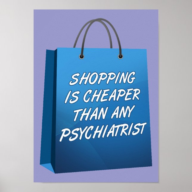 Shopping Therapy Funny Poster Sign (Vorne)