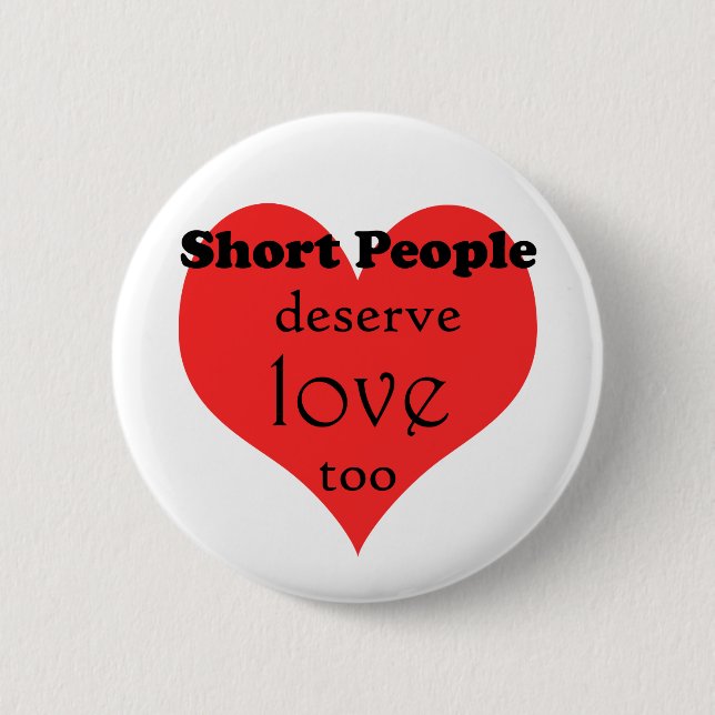 ShortPeopleDeseveLove-10x10 Button (Vorderseite)