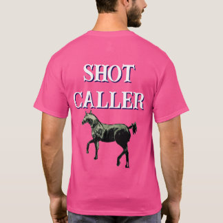 SHOT CALLER HORSE T-Shirt wird zu SCHÜTZENANRUFER
