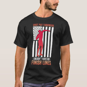 Shot Put Thrower hat keine finale Linie verfolgt u T-Shirt