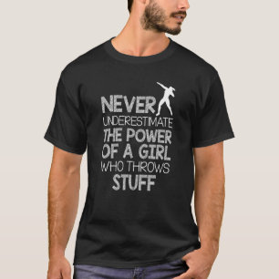 Shot Put Thrower Track und Field Girl Power Shot P T-Shirt