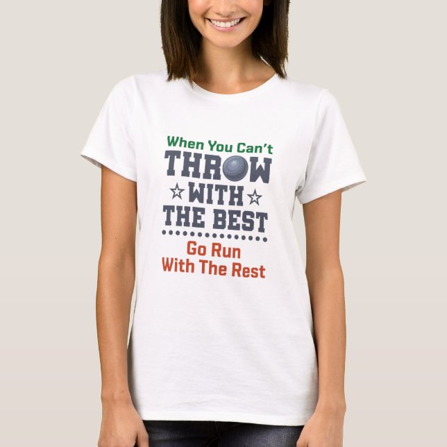 Shot Put Track und Field Funny Threading Zitat T-Shirt (Vorderseite)